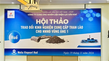 PV POWER FUEL TỔ CHỨC HỘI THẢO: CUNG CẤP NGUỒN THAN LÀO PHỤC VỤ VẬN HÀNH NHÀ MÁY NHIỆT ĐIỆN VŨNG ÁNG I